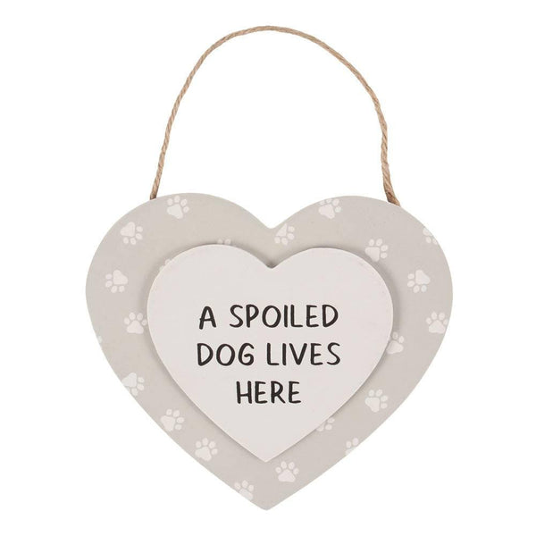 A Spoiled Dog Lives Here Hanging Heart Sign - Home Decor Emporium