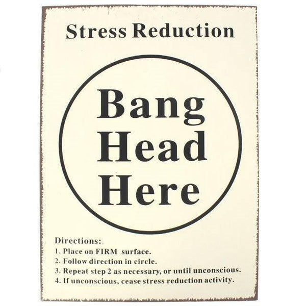 Bang Head Sign - Home Decor Emporium