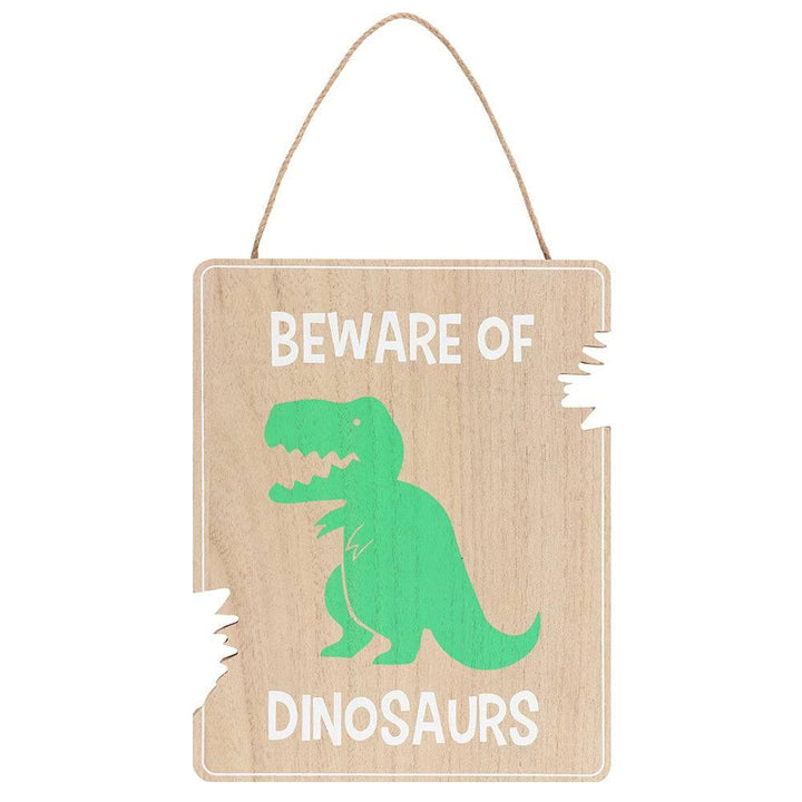 Beware of Dinosaurs Hanging Sign - Home Decor Emporium