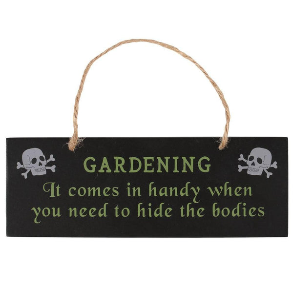 Gothic Gardening Comes In Handy Hanging Sign - Home Decor Emporium