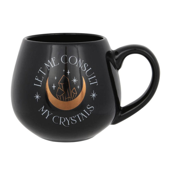 Let Me Consult My Crystals Rounded Mug - Home Decor Emporium