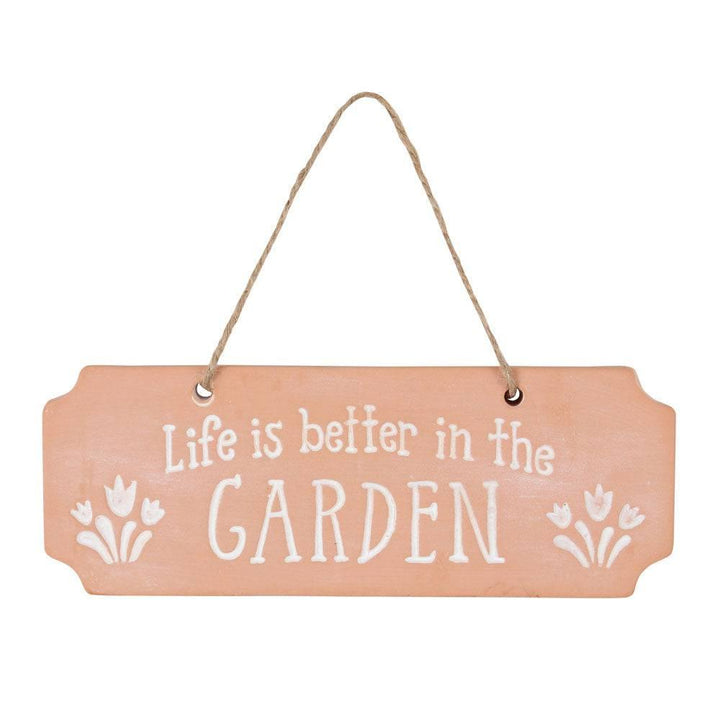 Life Is Better In The Garden Terracotta Hanging Sign - Home Decor Emporium