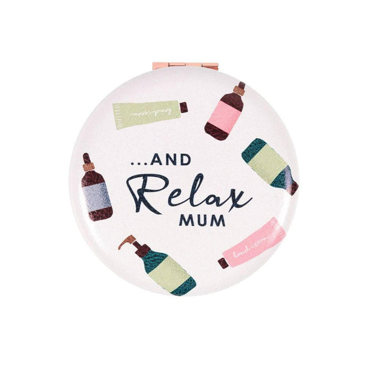 Relax Mum Compact Mirror - Home Decor Emporium