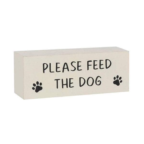 Reversible Dog Has Been Fed Block Sign - Home Decor Emporium