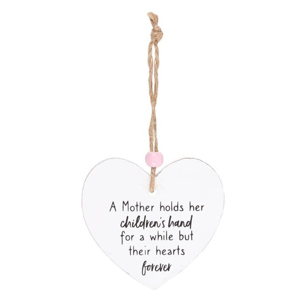A Mother Holds Their Hearts Forever Hanging Heart Sentiment Sign - Home Decor Emporium