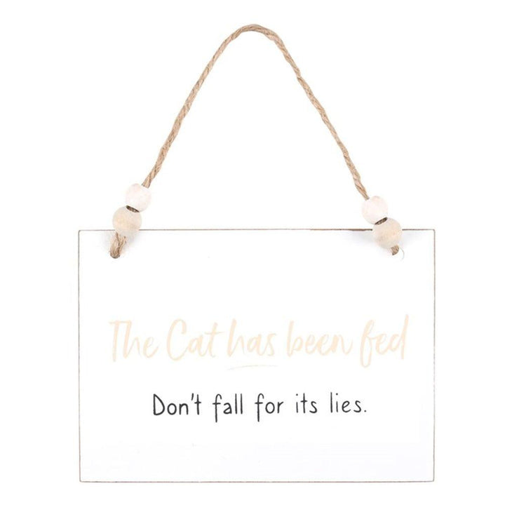Cat Has Been Fed Hanging Sign - Home Decor Emporium
