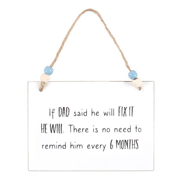 Dad Will Fix It Hanging Sign - Home Decor Emporium