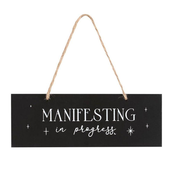 Manifesting In Progress Hanging Sign - Home Decor Emporium
