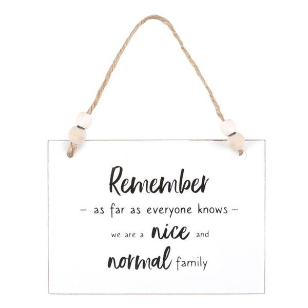 Nice And Normal Family Hanging Sign - Home Decor Emporium