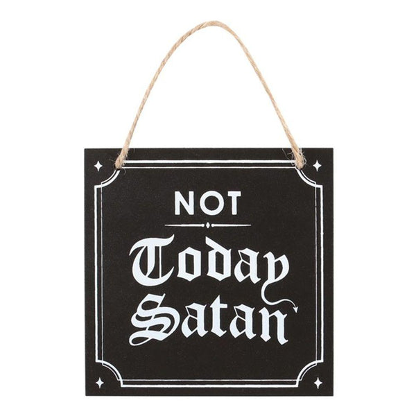 Not Today Satan Hanging Sign - Home Decor Emporium