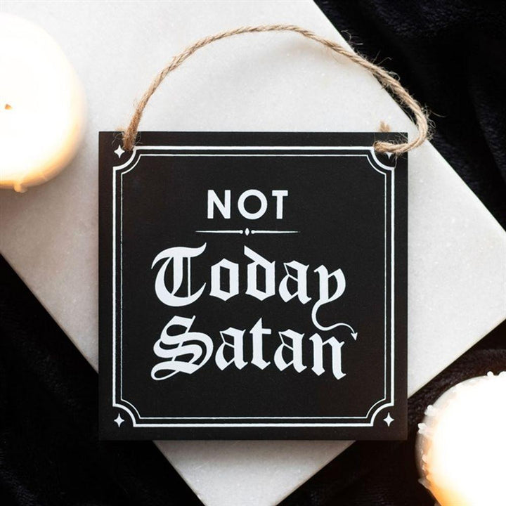 Not Today Satan Hanging Sign - Home Decor Emporium