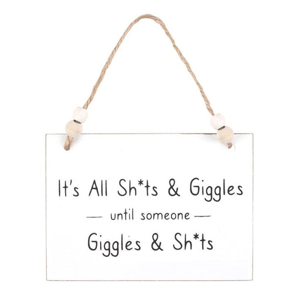 Shits & Giggles Hanging Sign - Home Decor Emporium
