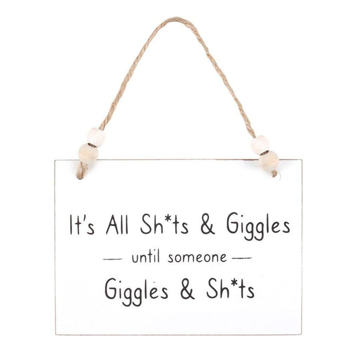 Shits & Giggles Hanging Sign - Home Decor Emporium