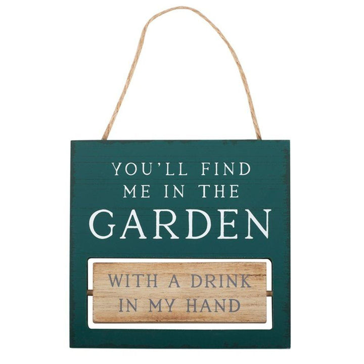 You'll Find Me in the Garden Reversible Hanging Sign - Home Decor Emporium