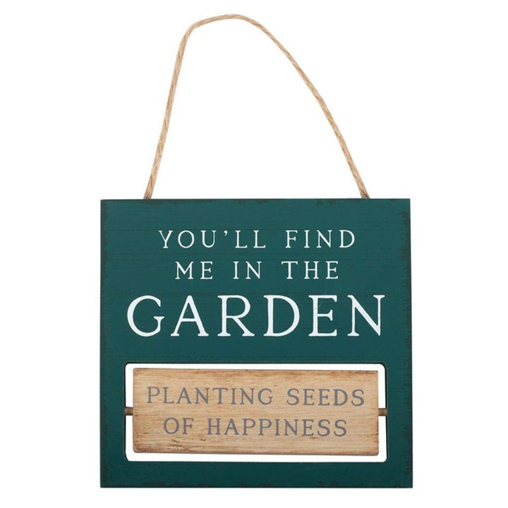 You'll Find Me in the Garden Reversible Hanging Sign - Home Decor Emporium